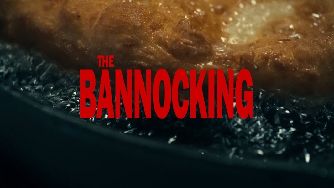 The Bannocking