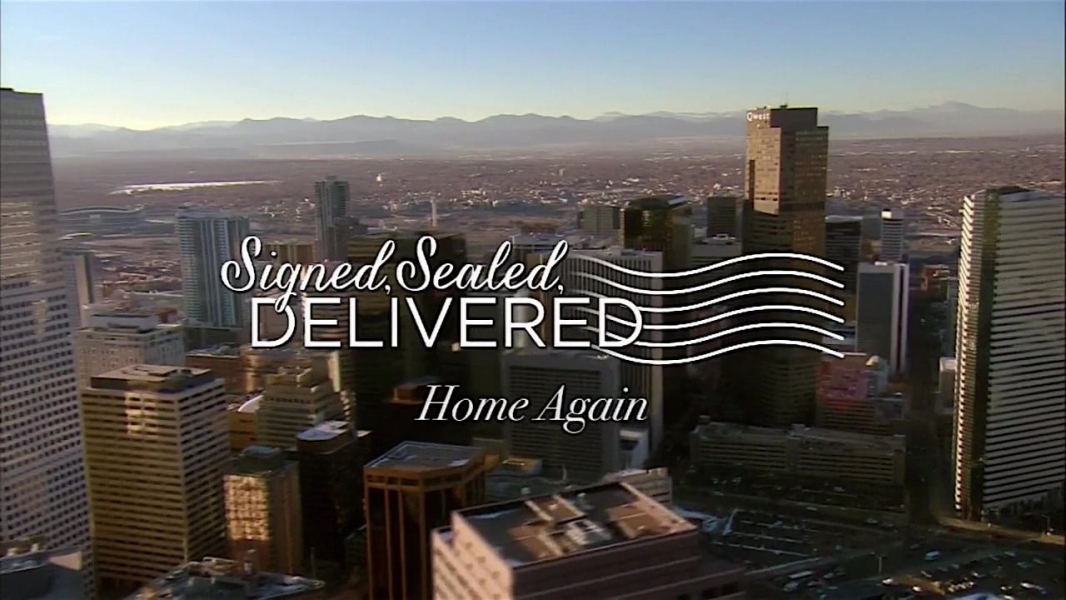 Signed, Sealed, Delivered: Home Again