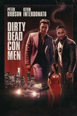 Dirty Dead Con Men