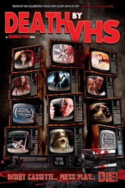 Death by VHS